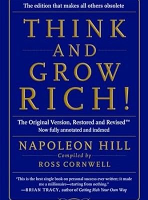 Napoleon Hill - Think And Grow Rich (Recommended By David Deangelo)
