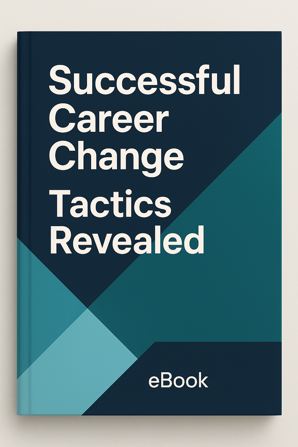 Successful Career Change Tactics Revealed